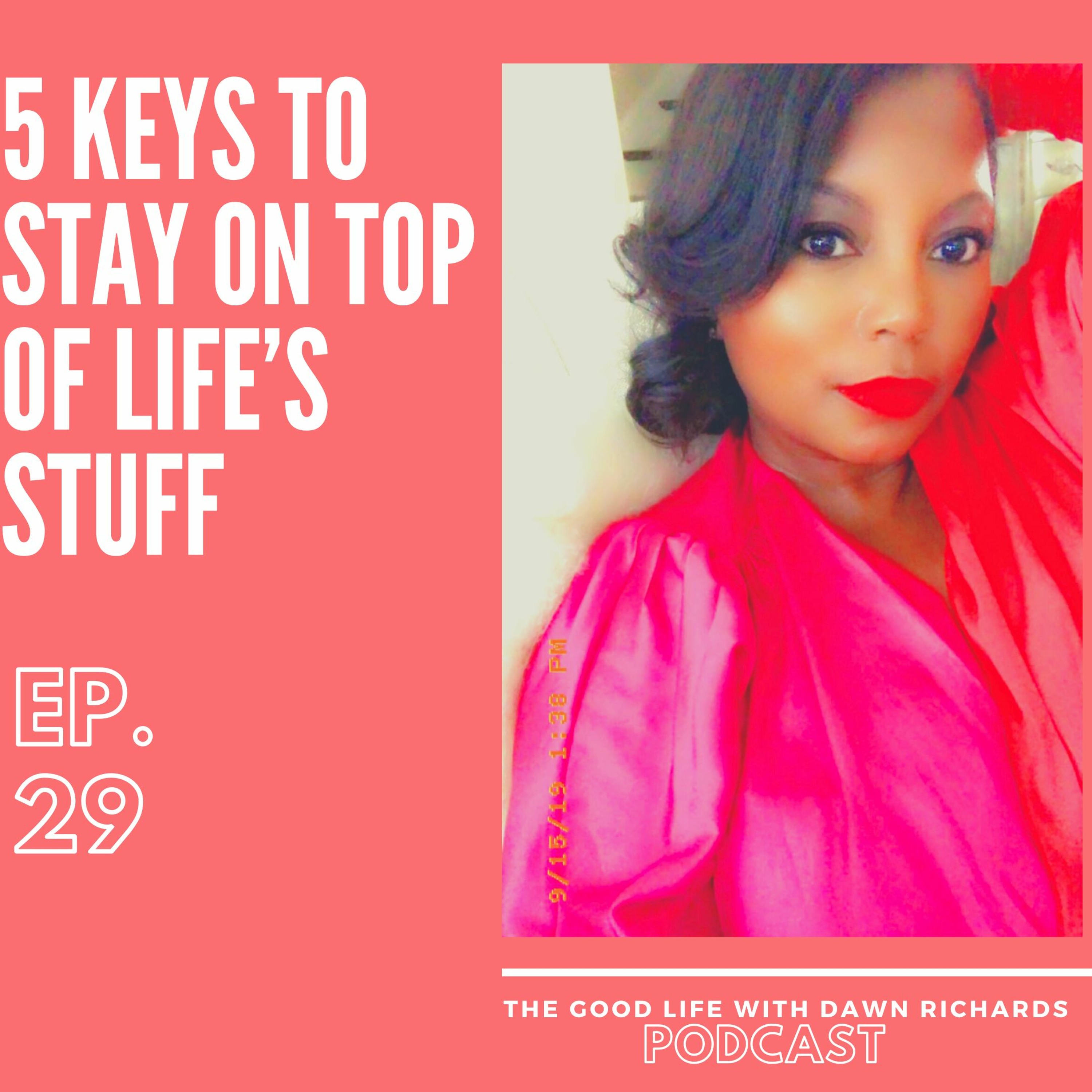 The Good Life with Dawn Richards