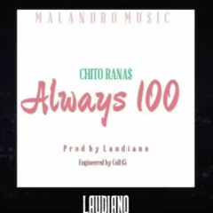 Chito Ranas - Always 100