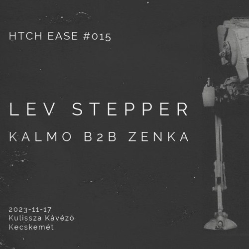 Lev Stepper live @ HTCH EASE #015