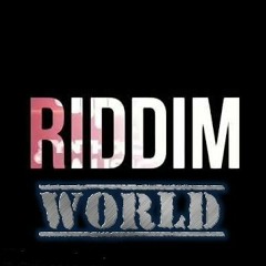 RIDDIM WORLD VOL.1