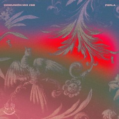 Comunión Mix #68 | Perla
