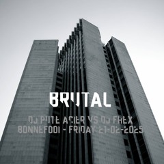 Brutal Part. Two /ϟ/ DJ Pute-Acier /ϟ/ 2005
