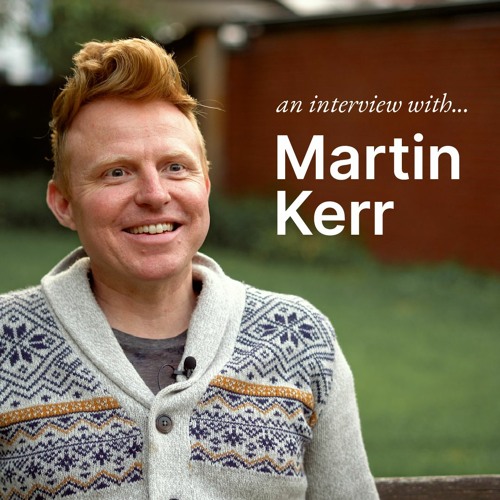 Stream Making Music to Inspire - An Interview With Martin Kerr by Baha