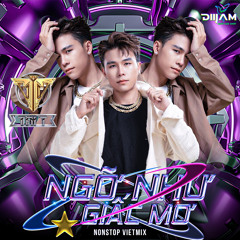 Nonstop VietMix - Ngỡ Như Giấc Mơ ( DJ TaiT )