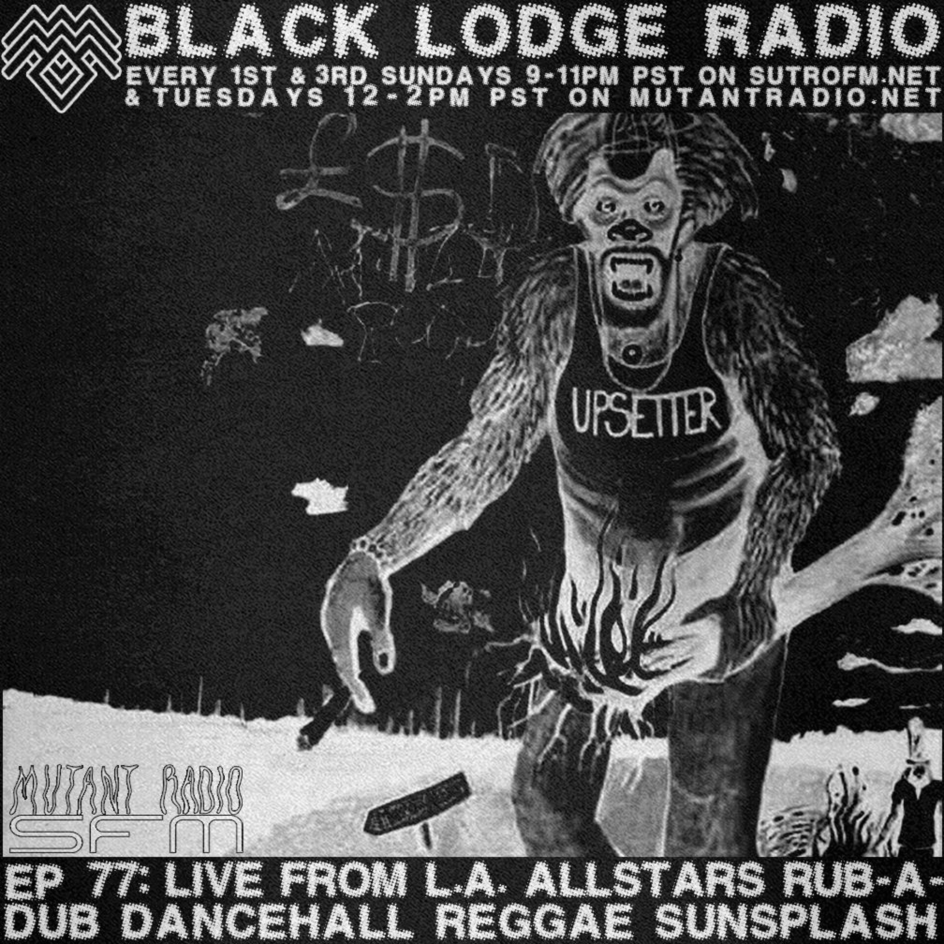 BL Radio EP 77: LIVE FROM L.A. ALLSTARS RUB-A-DUB DANCEHALL REGGAE SUNSPLASH SESSIONS episode artwork