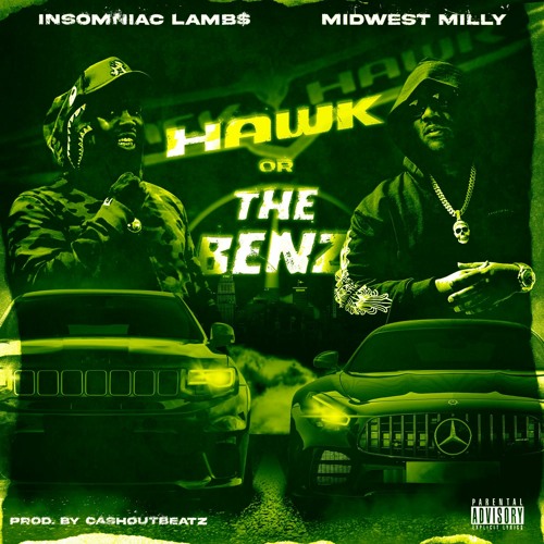 LAMB$ & MIDWEST MILLY - HAWK OR THE BENZ