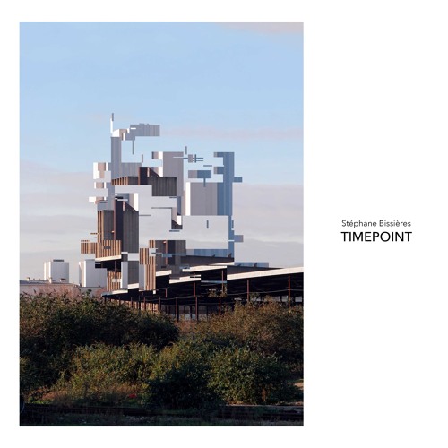 Stéphane Bissières - Timepoint - LP (FT007)