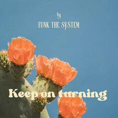 Keep On Turning