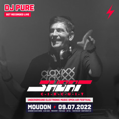 DJ Pure Live @ Short Circuit Open Air Festival (09.07.2022)