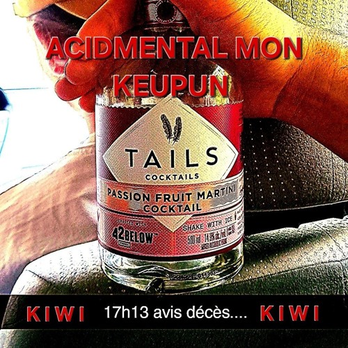 ACIDMENTAL MON KEUPUN