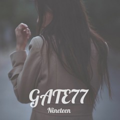 GATE77 - Nineteen [Lofi]