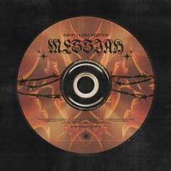 2SUM X LOST REJECTS - MESSIAH
