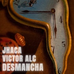 Victor Alc feat. Jhaca - Desmancha