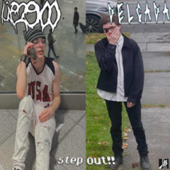 step out!! Ft. Delcada (prod. swaggaplaya & rops)