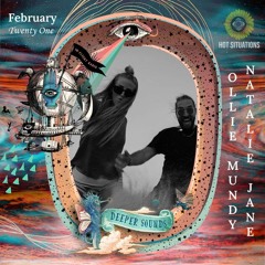 Ollie Mundy & Natalie Jane : Hot Situations & Deeper Sounds / Emirates Inflight Radio - Feb 2021