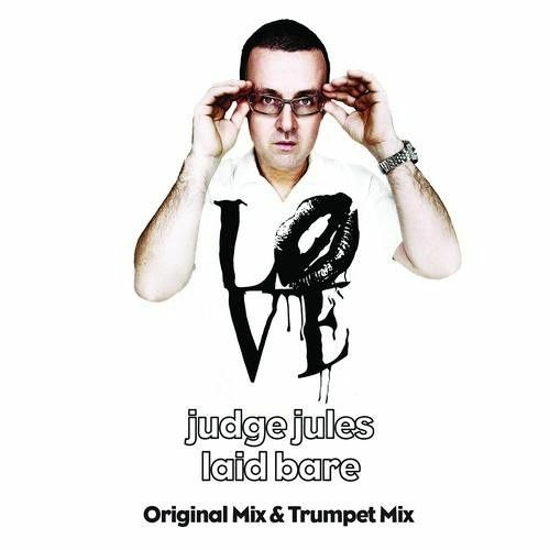 Judge Jules — Laid Bare