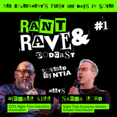 NTIA Rant & Rave - Episode 1 | First 100 Days of New Government
