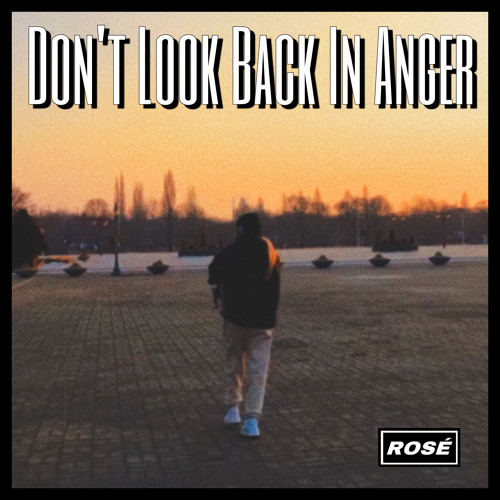 ROSÉ - 'Don't Look Back In Anger(Oasis)' COVER