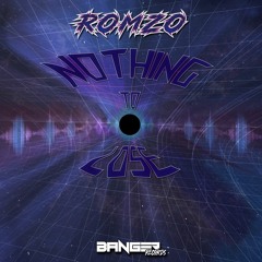 ROMZO - Nothing To Lose