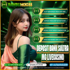 BAMBUHOKI88: Situs Bandar Live Casino MG Live Deposit Bank Sultra