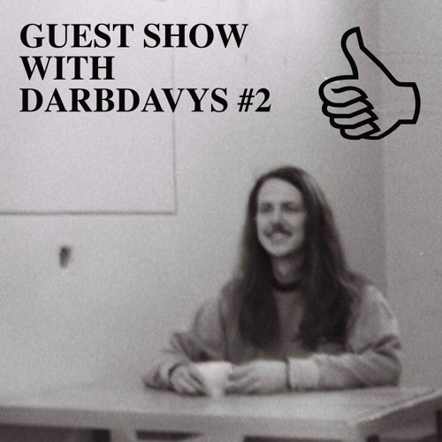 GUEST SHOW WITH DARBDAVYS #2