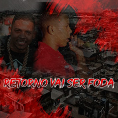Retorno Vai Ser Foda