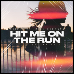 Hit Me On The Run (feat. Polina Vita)