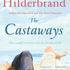 Download ⚡️ (PDF) The Castaways A Novel (Nantucket  2)