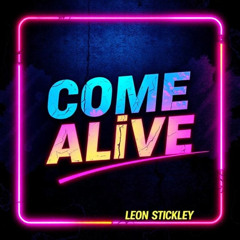 Come Alive