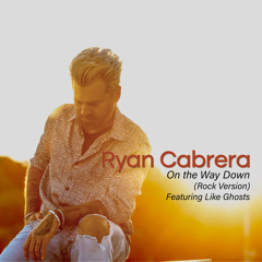 On The Way Down (Rock Version) [feat. Like Ghosts]