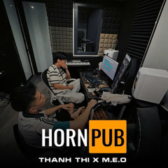 HORN PUB - M.E.O (prod. ThanhThi)