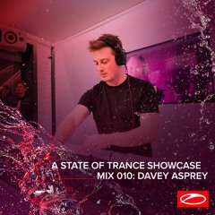 A State Of Trance Showcase - Mix 010: Davey Asprey