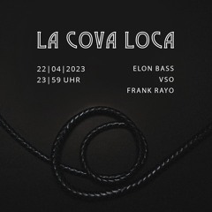 La Cova on air #36 - VSO b2b Elon Bass (22.04)