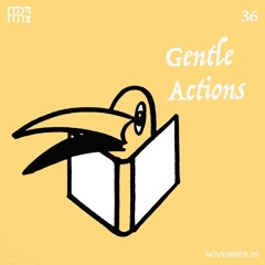RRFM • Gentle Actions 36 w/ Beraber • 26-11-24