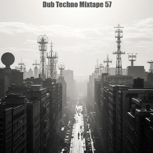 Copy of Dub Techno Mixtape 57