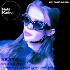 Jadzia Guest Mix 005 | EKATA | Netil Radio