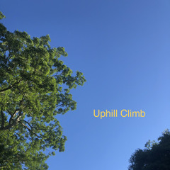 Uphill Climb.           (c2021)
