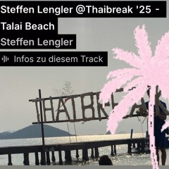 Steffen Lengler @Thaibreak '25 - Talai Beach