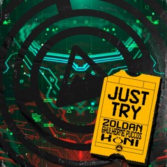 Zoldan, Guilherme Puccos, Koni - Just Try [FREE DOWNLOAD]