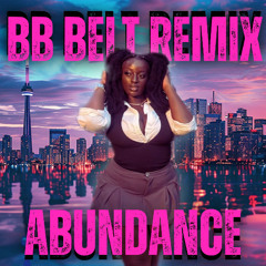 BB Belt Remix (Not A Diss) - Abundance