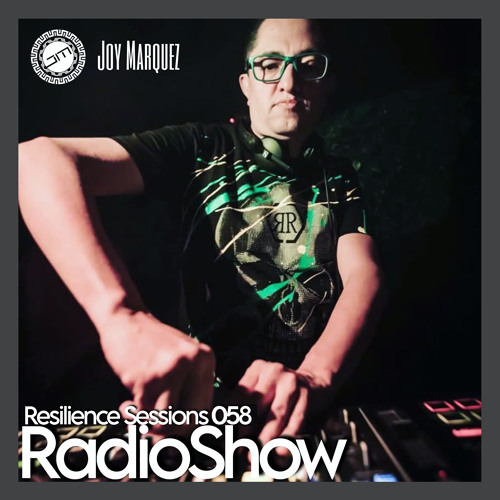 Resilience Sessions 058 Mixed Joy Marquez