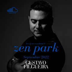 Gustavo Filgueira @ Zen Park Septiembre 2022