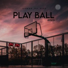 Play Ball  - Ahmad_da_god final