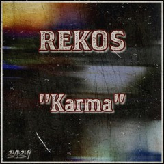 REKOS - KARMA