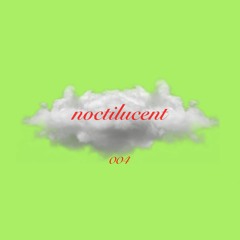 Noctilucent on Hope St Radio - 27/08/18