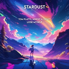 Tom Platts, ADROIT & Violyt - Lose Myself