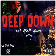 Lil Hell Gun - Deep Down (prod. by Willdun)