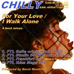 For Your Love / I Walk Alone (Studio 54 NYC mix Sheron Lee 1979)