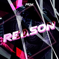 Prdk - Reason