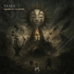 Yaska - Ombre et Lumière (FREE DOWNLOAD)